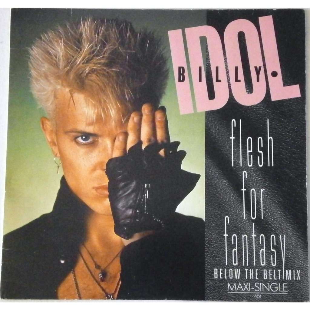 Billy Idol: Flesh for Fantasy