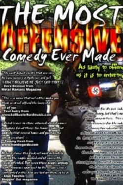 The Most Offensive Comedy Ever Made
