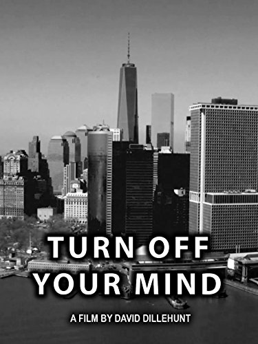 Turn Off Your Mind