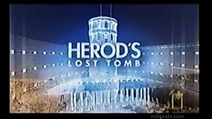 Herod's Lost Tomb