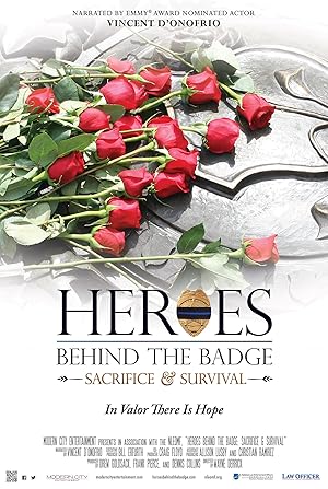 Heroes Behind the Badge: Sacrifice & Survival