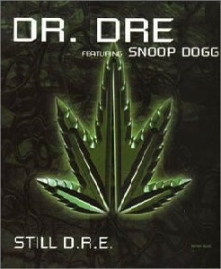 Dr. Dre feat. Snoop Dogg: Still D.R.E.