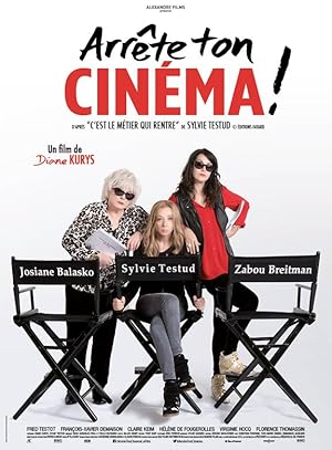 Arrete ton cinema!
