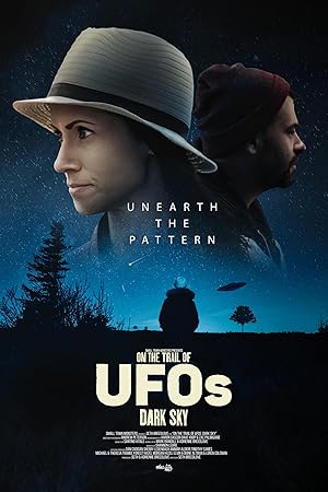 On the Trail of UFOs: Dark Sky