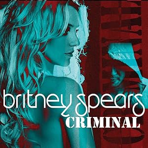Britney Spears: Criminal