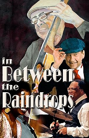 In Between the Raindrops
