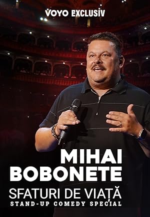 Mihai Bobonete: Sfaturi de viata