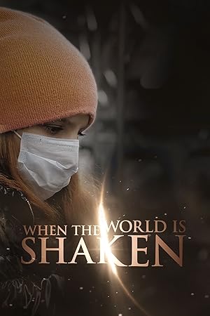 When the World Is Shaken