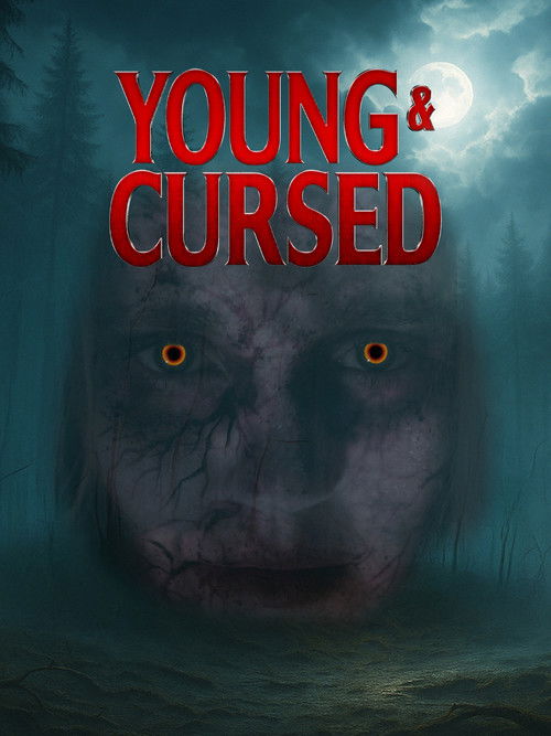 Young & Cursed