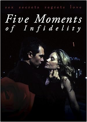 Five Moments of Infidelity