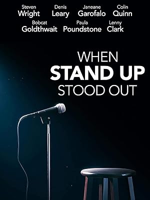 When Stand Up Stood Out