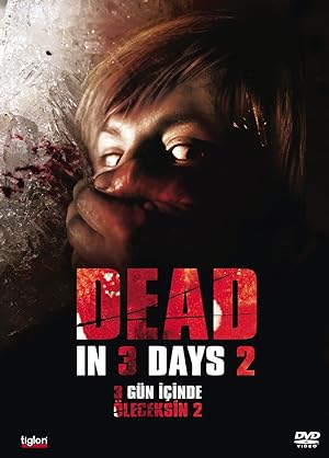 Dead in 3 Days 2