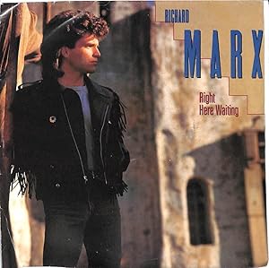 Richard Marx: Right Here Waiting