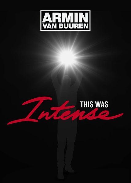 Armin Van Buuren: This Was Intense