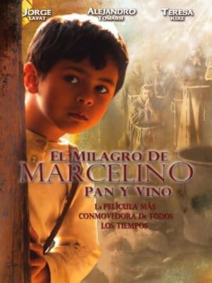 El milagro de Marcelino pan y vino
