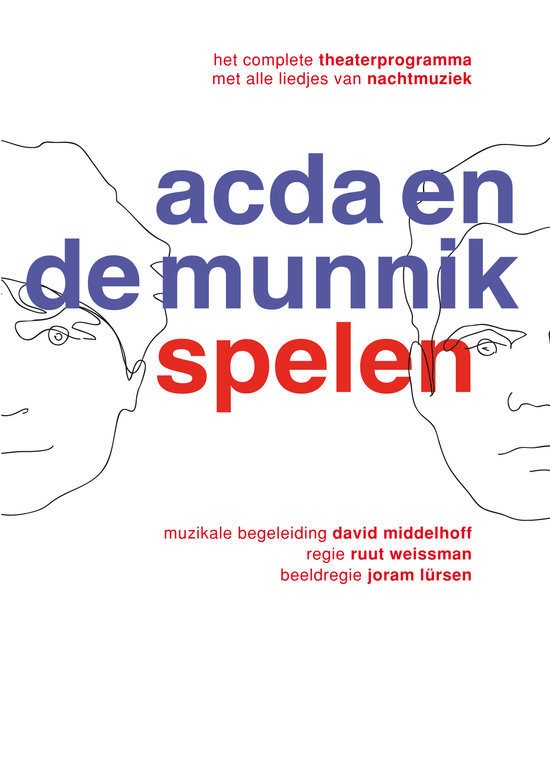 Acda en de Munnik: Spelen