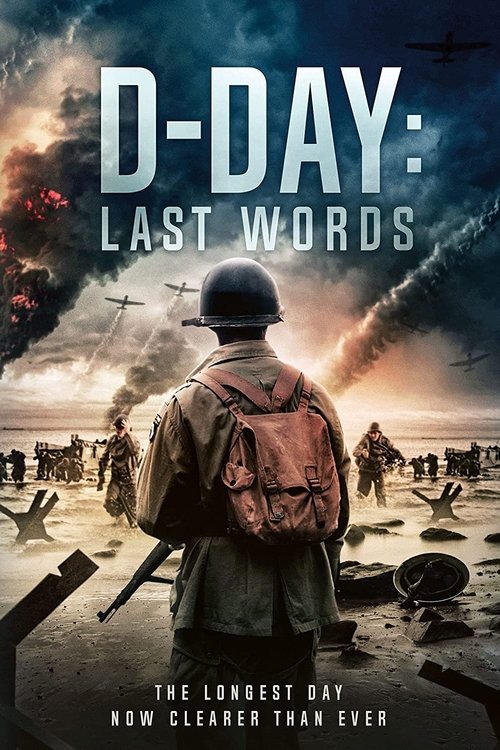 D-Day: Last Words