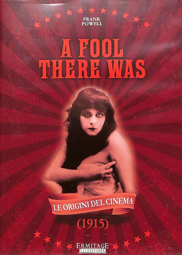 A Fool There Was