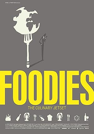 Foodies: The Culinary Jet Set