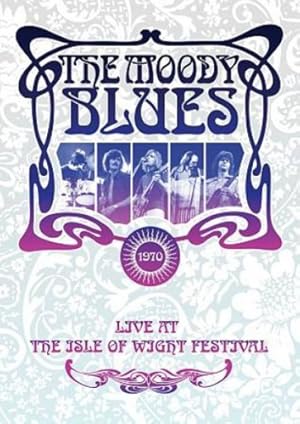 The Moody Blues: Threshold of a Dream - Live at the Isle of Wight Festival 1970