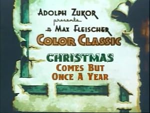 Christmas Comes But Once a Year