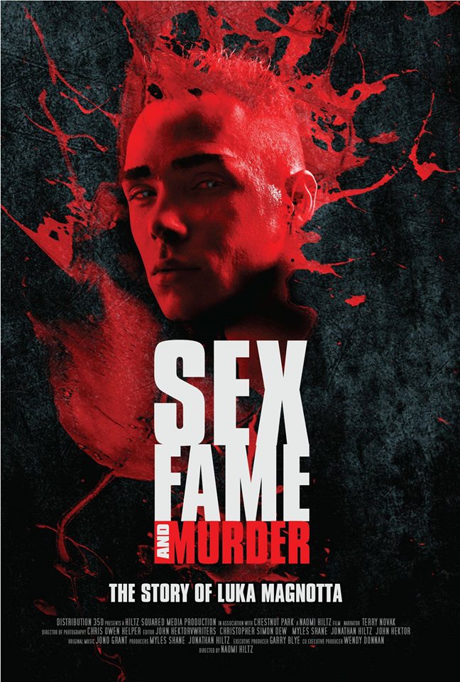Sex, Fame and Murder: The Luka Magnotta Story