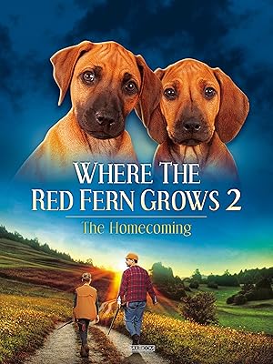 Where the Red Fern Grows 2: The Homecoming