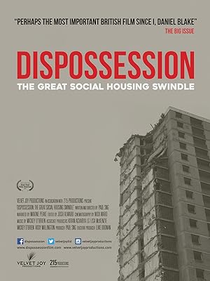 Dispossession: The Great Social Housing Swindle