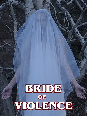 Bride of Violence