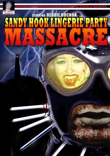 Sandy Hook Lingerie Party Massacre