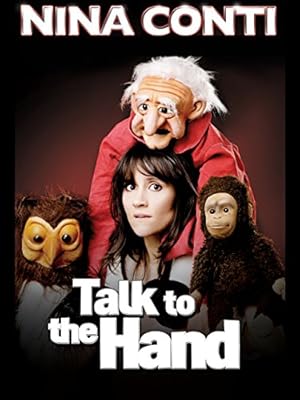 Nina Conti: Talk to the Hand