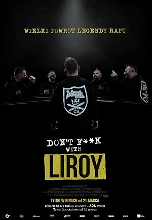 Don't fuck with Liroy