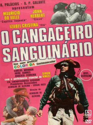 O Cangaceiro Sanguinario