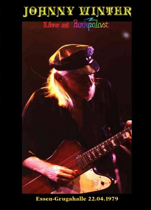 Johnny Winter Live at Rockpalast 1979