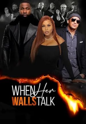 When Her Walls Talk