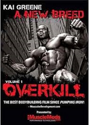 Kai Greene A New Breed - Vol. 1: Overkill