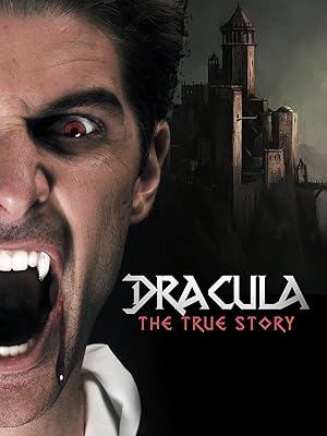 Dracula: The True Story