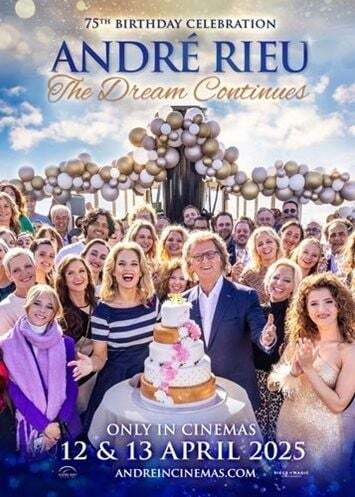 Andre Rieu's 75th Birthday Celebration: The Dream Continues