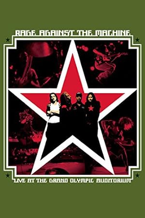 Rage Against the Machine: Live at the Grand Olympic Auditorium