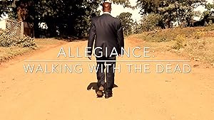 Allegiance: Walking with the Dead