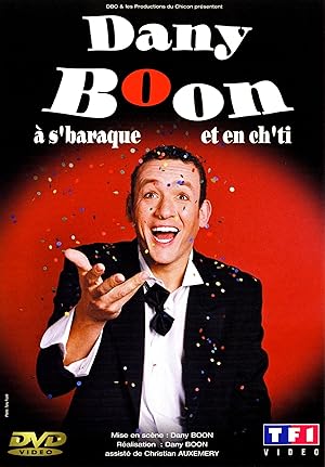 Dany Boon a s'baraque et en ch'ti