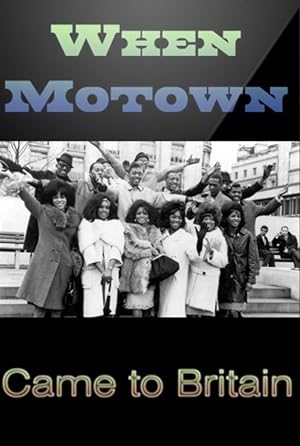 When Motown Came to Britain