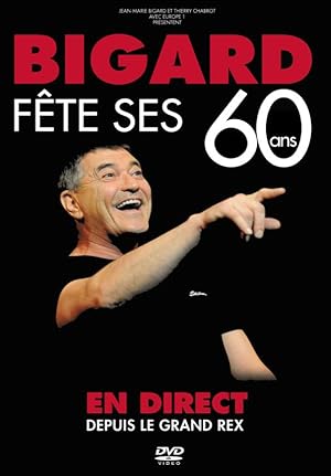 Bigard fete ses 60 ans