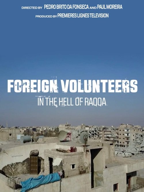 Volontaires etrangers dans l'enfer de Raqqa