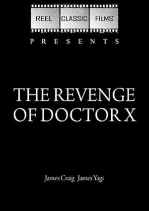 The Revenge of Dr. X