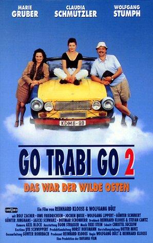 Go Trabi Go 2 - Those Were the Days of the Wild East