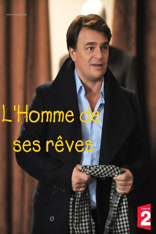 L'homme de ses reves