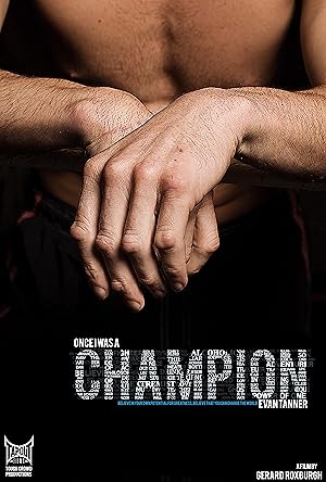 Once I Was a Champion