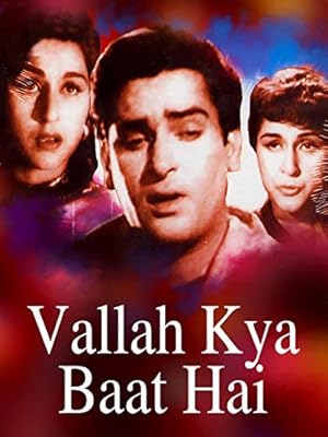 Vallah Kya Baat Hai