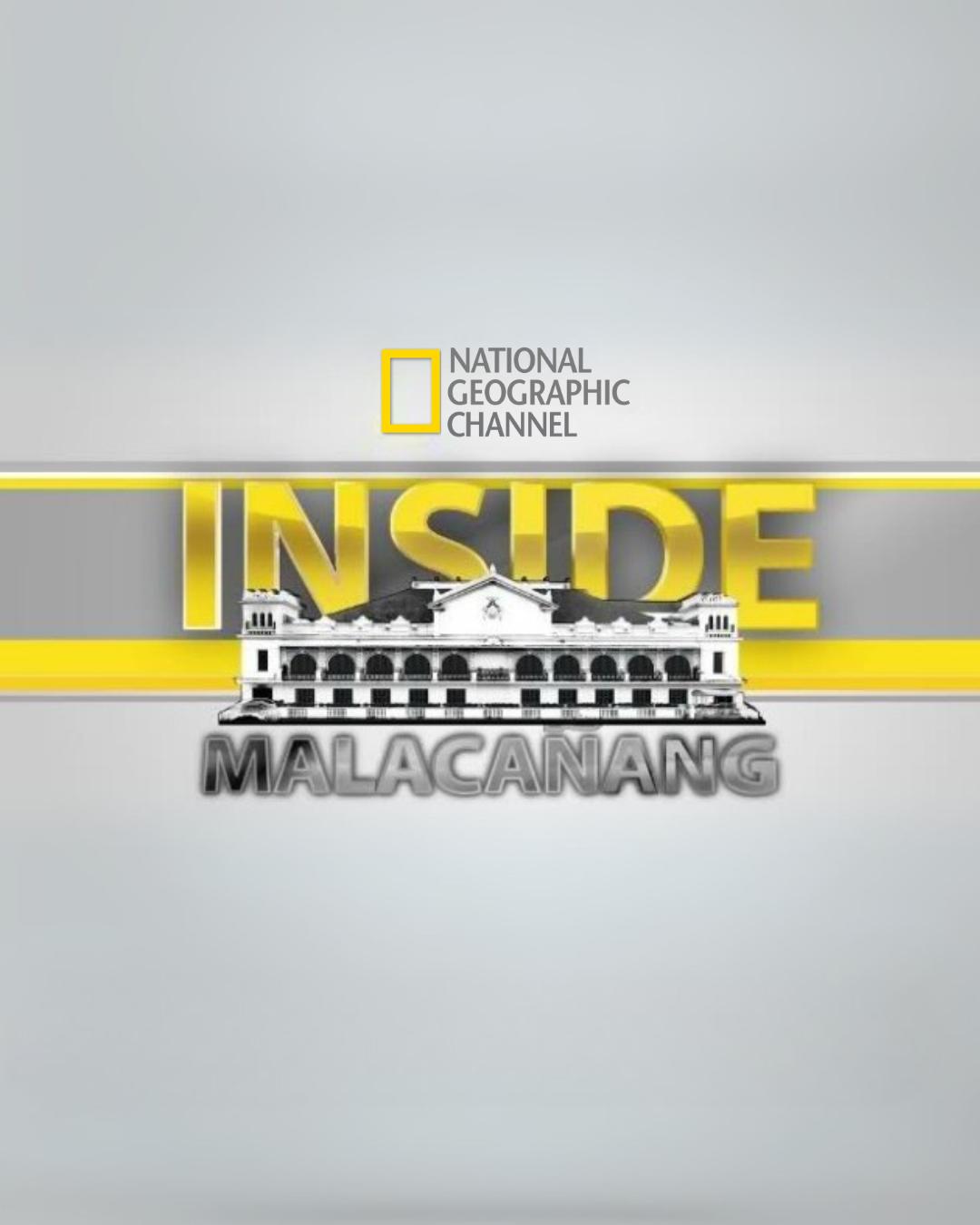 National Geographic Channel: Inside Malacanang
